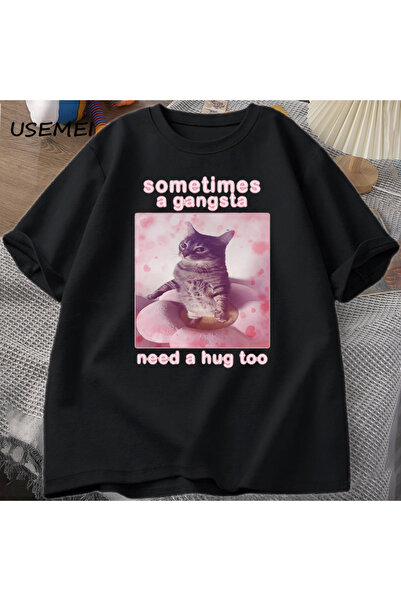Drippy Tricou Gangsta Funny Cat Meme pentru bărbați și femei - Uneori, îmbrăț...