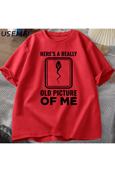 Drippy Here's Me Really an Old Picture Funny T-Shirt Mens Casual Cotton Short...