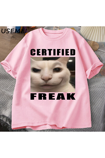 Drippy Certified Freak Cat Meme T Shirt Cotton Short Sleeve Match My Freak Hard T-shirts Casual O Ne