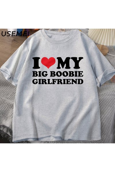 Drippy Мајица за мушкарце са натписом „I Heart My Big Boobie Girlfriend“ - см...