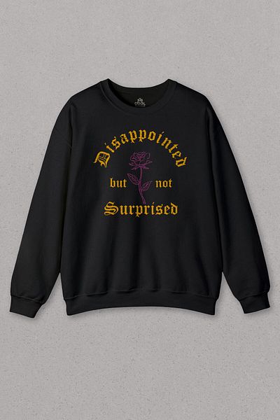 so cool Unisex φούτερ Disappointed But Not Surprised Streetwear Street Urban εμπριμέ φούτερ