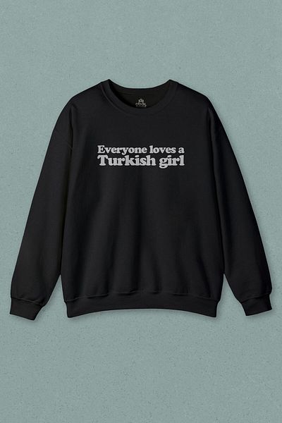 so cool Hanorac negru Everyone Loves A Turkish Girl Hanorac imprimat pentru femei