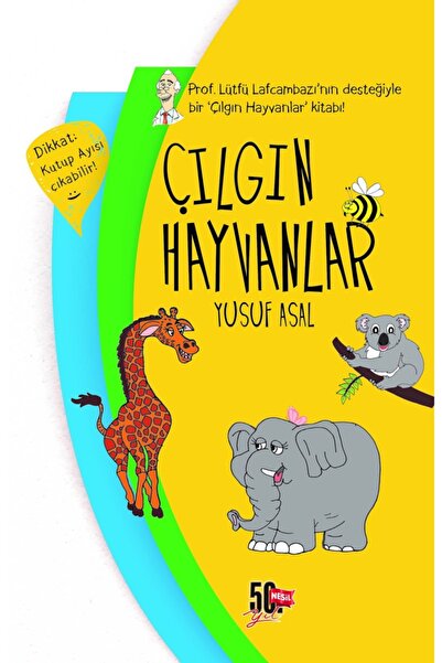 Nesil Yayınları Çılgın Hayvanlar (ciltli) /genç Nesil