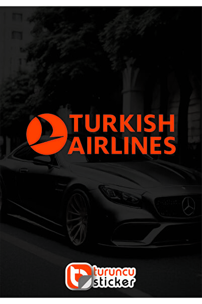 Turuncu Sticker Turkish Airlines - Marka Araba-motosiklet Etiket Sticker 20x5...