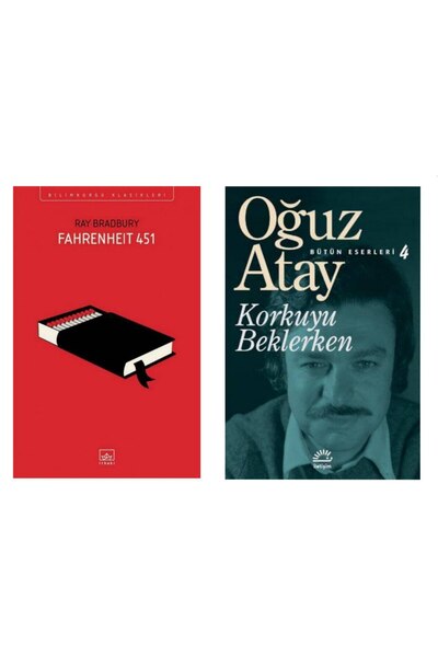 İthaki Yayınları Fahrenheit 451 - Ray Bradbury - Korkuyu Beklerken - Oğuz Atay