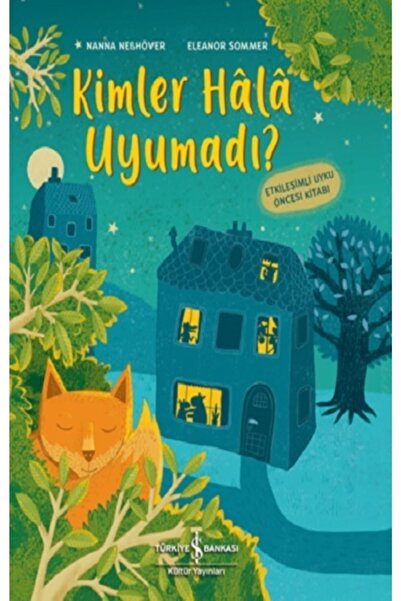 TÜRKİYE İŞ BANKASI KÜLTÜR YAYINLARI Kimler Hala Uyumadı