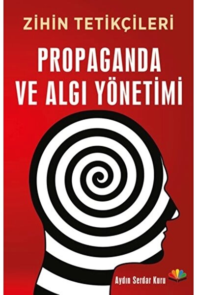 Karma Kitaplar Zihin Tetikçileri - Propaganda ve Algı Yönetimi