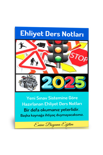 Enine Boyuna Eğitim Ehliyet Ders Notları (ehliyet Kitabı)