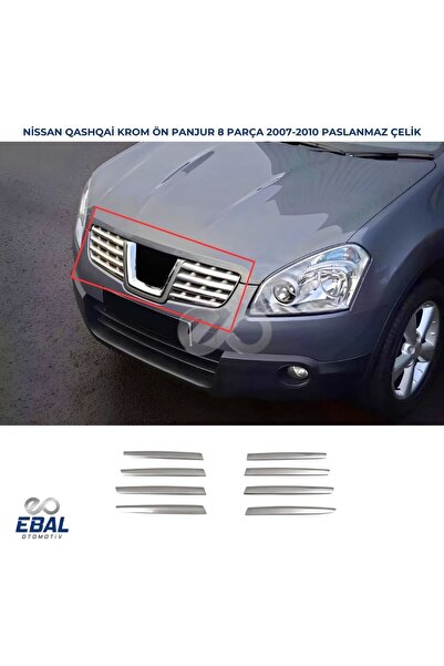 EBAL OTO AKSESUAR Nissan Qashqai Krom Ön Panjur 8 Prç. 2007-2010 P. Çelik