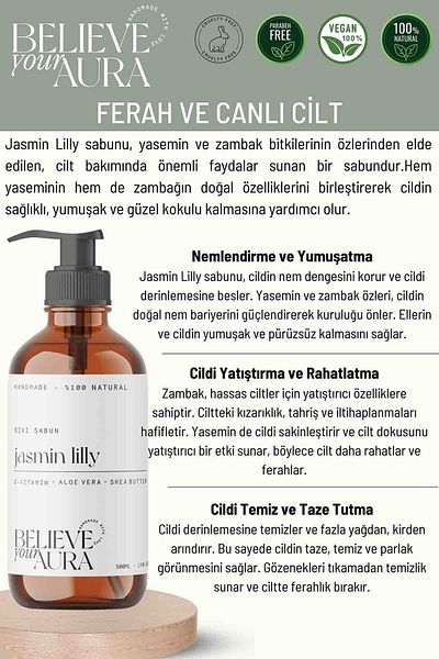 Believe Your Aura 500ml 100% Natural Jasmin Lily Hand and Skin Liquid Soap - E-Vitamin Aloe Vera Shea Butter