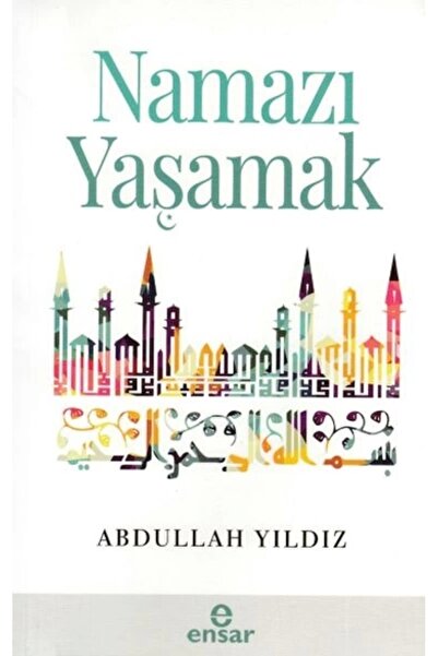 Ensar Neşriyat الحياة في الصلاة