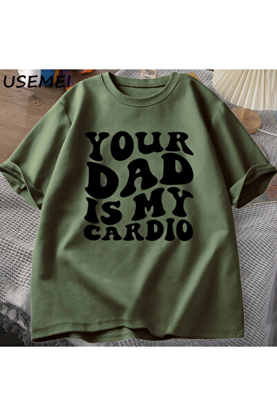 Drippy Ženski tata trendi Pamuk T-shirt - Tvoj tata je moj kardio smešni sark...