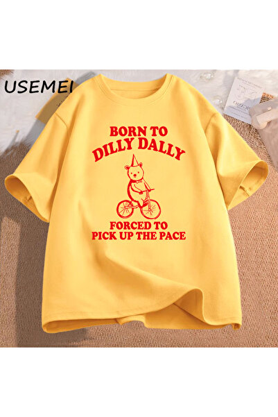 Drippy Tricou Pace Born To Dilly Dally, îmbrăcăminte amuzantă sarcastică, tri...