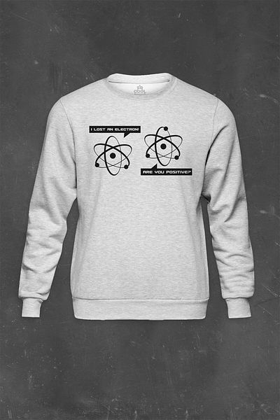 so cool Γκρι φούτερ I Lost An Electron Are You Positive Φυσική Χημεία Τυπωμένο Unisex Φούτερ