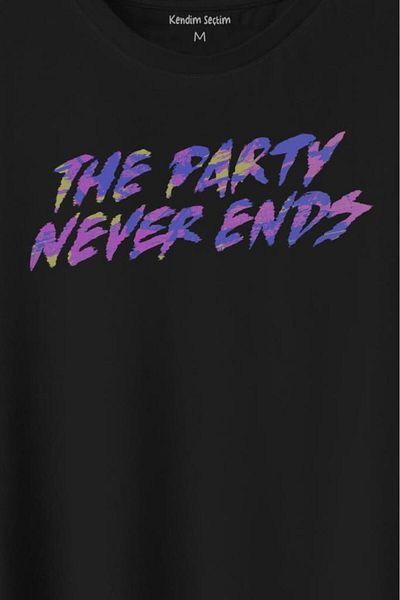 Kendim Seçtim Party Never Ends Music Tricou imprimat cu acid Tricou unisex