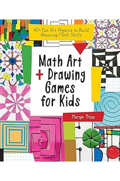 EDALKILIÇ Math Art and Drawing Games for Kids: 40+ Fun Art Projects to Build Amazing Math Skills