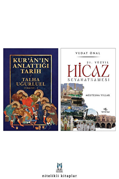 Timaş Yayınları Kur’an’ın Anlattığı Tarih: Türkiye - 21. Yüzyıl Hicaz Seyahatnamesi