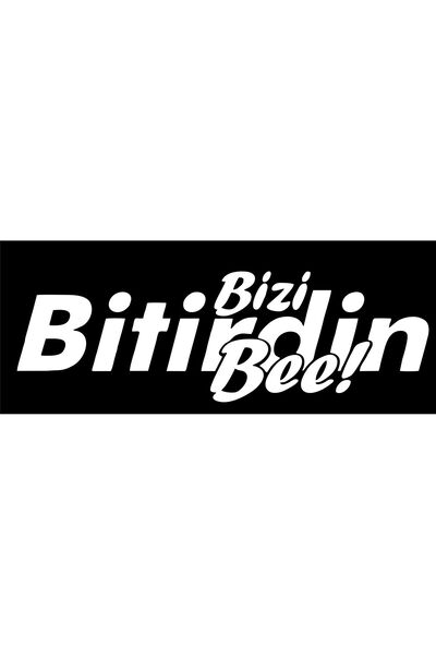 Birim Matbaa You Finished Us Bee Auto Sticker (40X13 cm)