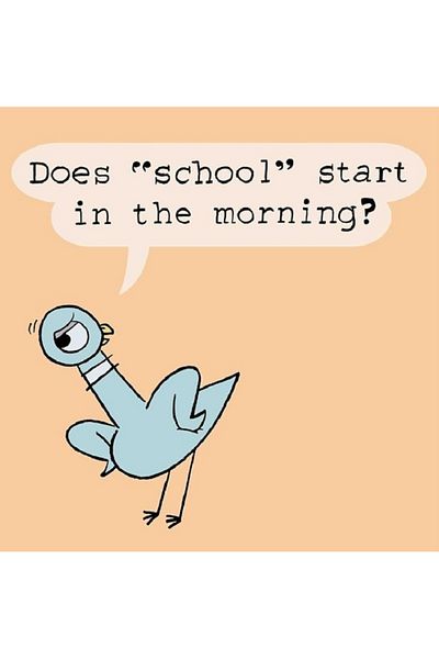 Walker Books The Pigeon HAS to Go to School!- Mo Willems