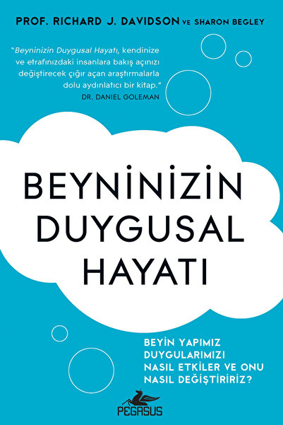 Pegasus Yayınları Beyninizin Duygusal Hayatı – Richard J. Davidson & Sharon B...
