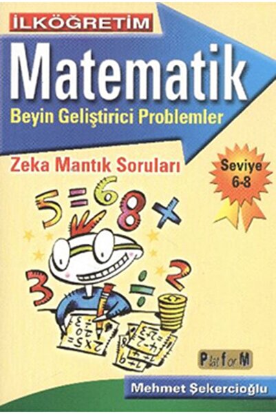 Platform Yayınları Ilköğretim Matematik Beyin Geliştirici Problemler - Seviye...