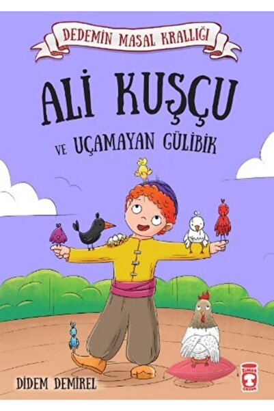 Timaş Çocuk Ali Kuşçu Ve Uçamayan Gülibik