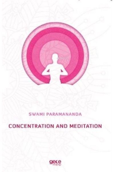 Romans Concentration and Meditation