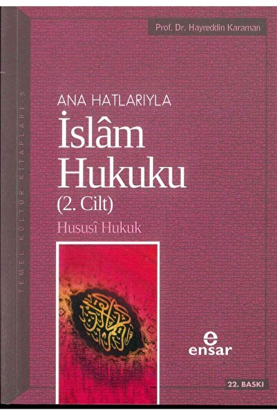 Ensar Neşriyat Anahatlarıyla İslam Hukuku (2. Cilt) Ensar Neşriyat , Hayretti...