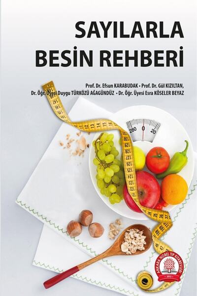 Ankara Nobel Tıp Kitapevleri Sayılarla Besin Rehberi