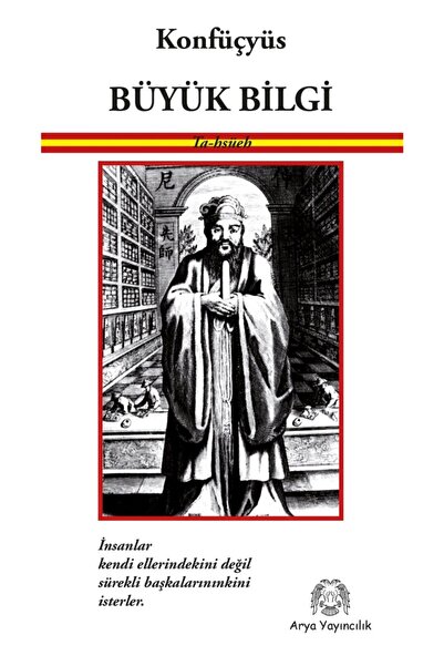 Arya Yayıncılık Büyük Bilgi - Konfüçyüs 9786054876532