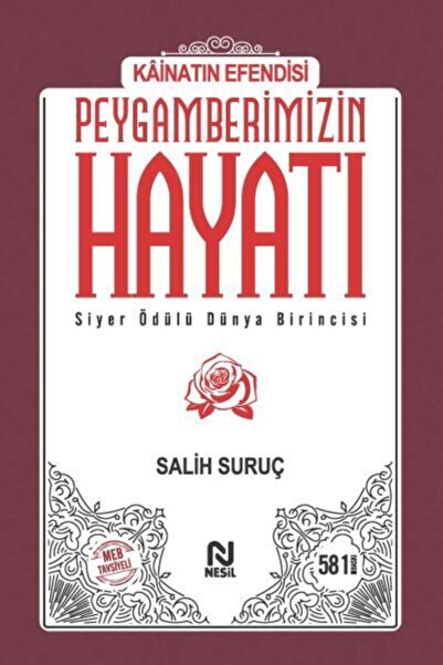 Nesil Yayınları Kainatın Efendisi Peygamberimizin Hayatı Tek Cilt - Salih Suruç