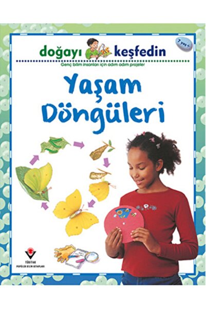 Tübitak Yayınları اكتشف الطبيعة دورات الحياة سالي هيويت - سالي هيويت