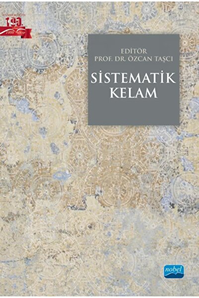 Nobel Akademik Yayıncılık Sistematik Kelam