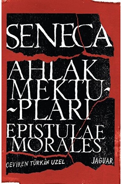 İthaki Yayınları Ahlak Mektupları - Epistulae Morales