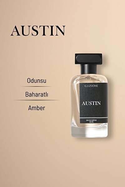 ILLUSIONE FRAGRANCE Austin Edp Erkek Parfüm 100ml | Odunsu-baharatlı-amber | Erik, Sedir, Paçuli, Misk