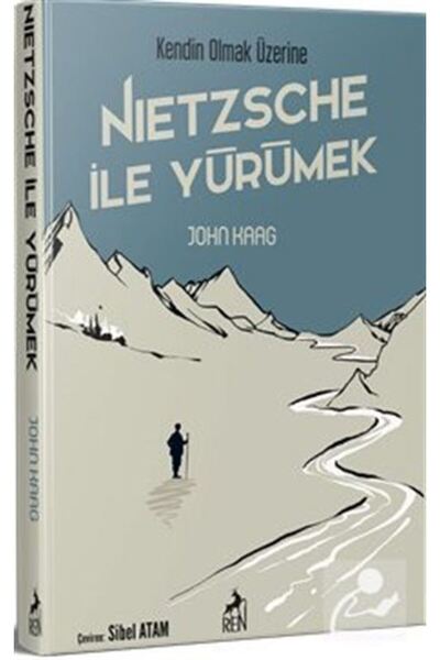 Ren Kitap Nietzsche Ile Yürümek
