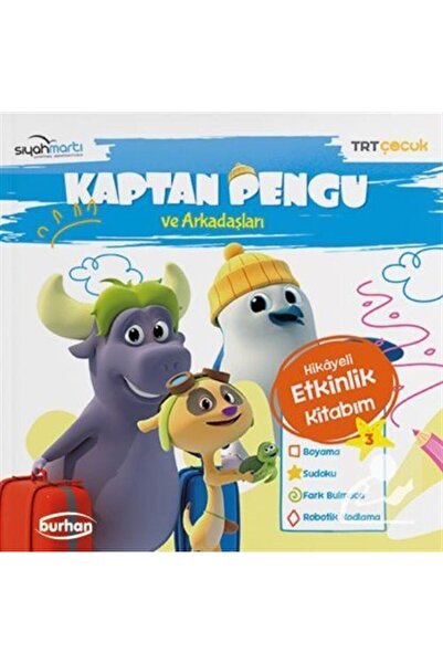 Burhan Yayınları Kaptan Pengu Ve Arkadaşları Hikayeli Etkinlik Kitabım 3