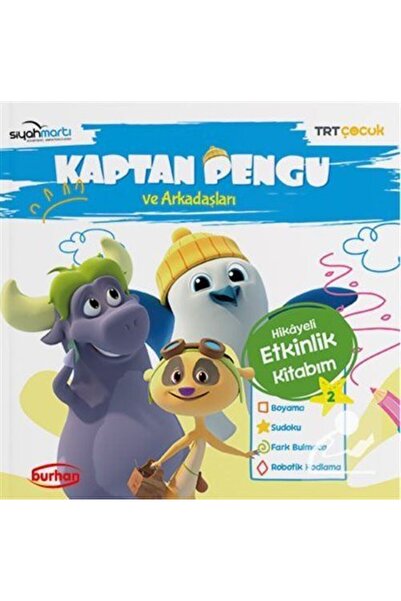 Burhan Yayınları Kaptan Pengu Ve Arkadaşları Hikayeli Etkinlik Kitabım 2