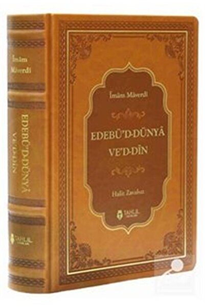 Tahlil Yayınları Edebü'd Dünya ve'd Din (Termo Deri - Tek Cilt)