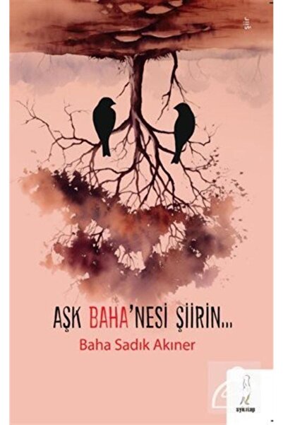 ŞYK Kitap Aşk Baha'nesi Şiirin