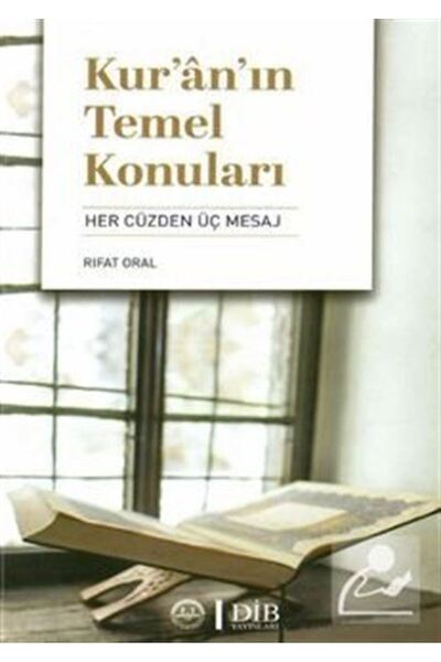Diyanet İşleri Başkanlığı Kur"ân"ın Temel Konuları