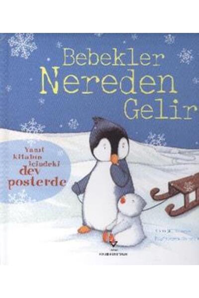 Tübitak Yayınları Bebekler Nereden Gelir