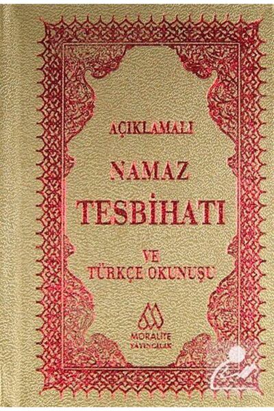 Moralite Yayınları Açıklamalı Namaz Tesbihatı Ve Türkçe Okunuşu