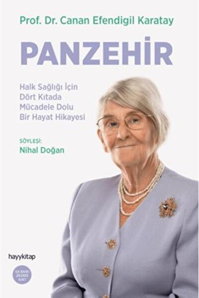 hayykitap Panzehir- Halk Sağlığı Için Dört Kıtada Mücadele Dolu Bir Hayat Hik...
