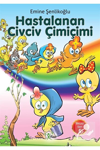 Fidan Yayınları الفرخ المريض / السلسلة البيضاء 5
