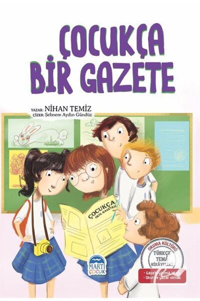Martı Yayınları Çocukça Bir Gazete / Türkçe Tema Hikayeleri