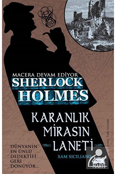 Martı Yayınları Karanlık Mirasın Laneti / Sherlock Holmes