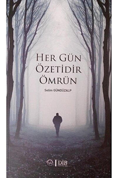 Diyanet İşleri Başkanlığı Her Gün Özetidir Ömrün