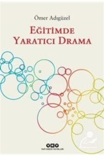 Yapı Kredi Yayınları Eğitimde Yaratıcı Drama