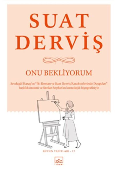 İthaki Yayınları Onu Bekliyorum - Bütün Yapıtları 17